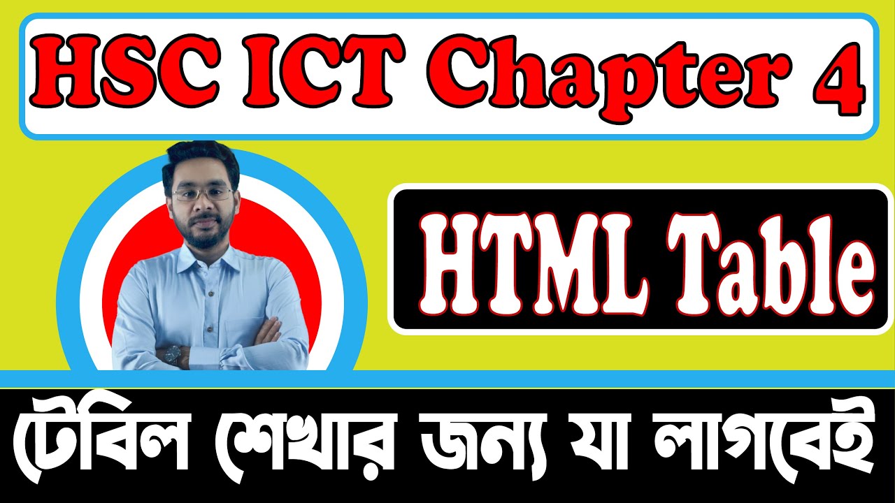 HTML Table Tag and attributes | HSC ICT Chapter 4 | Table tag in HTML
