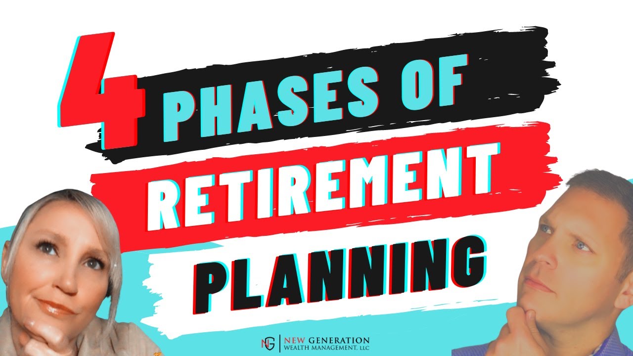 The four phases of retirement planning and what to focus on in each phase