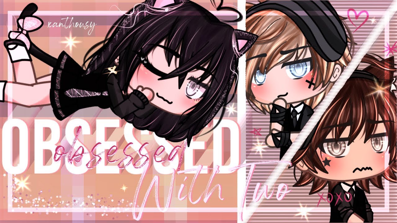 Obsessed With Two (Full GLMM) - Gacha Life Mini Movie