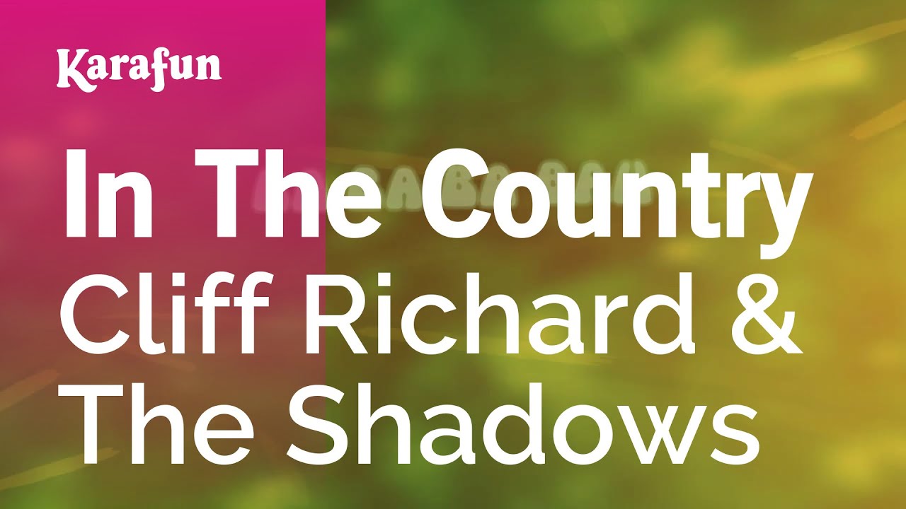 In the Country - Cliff Richard & The Shadows | Karaoke Version | KaraFun