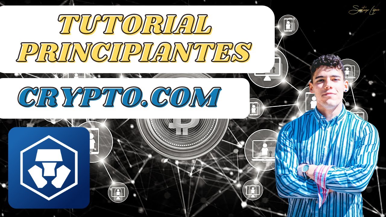 [TUTORIAL 📲]  &iquest;C&Oacute;MO USAR CRYPTO.COM? - 2020 ✅