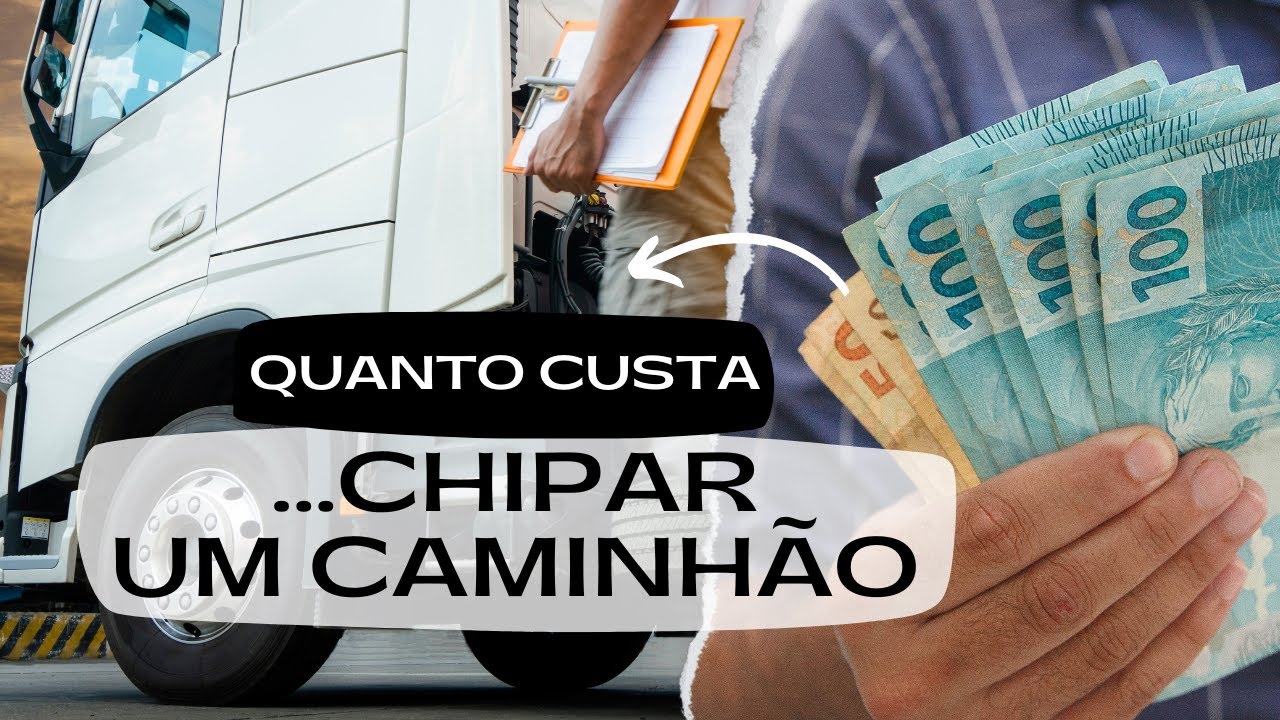 👉🏻 🚀 Quanto custa chipar um caminh&atilde;o