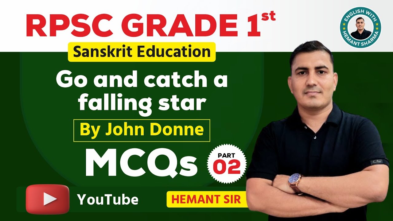 RPSC 1st Grade Sanskrit Education | Go And Catch A Falling Star By John Donne MCQs With Hemant Sir
