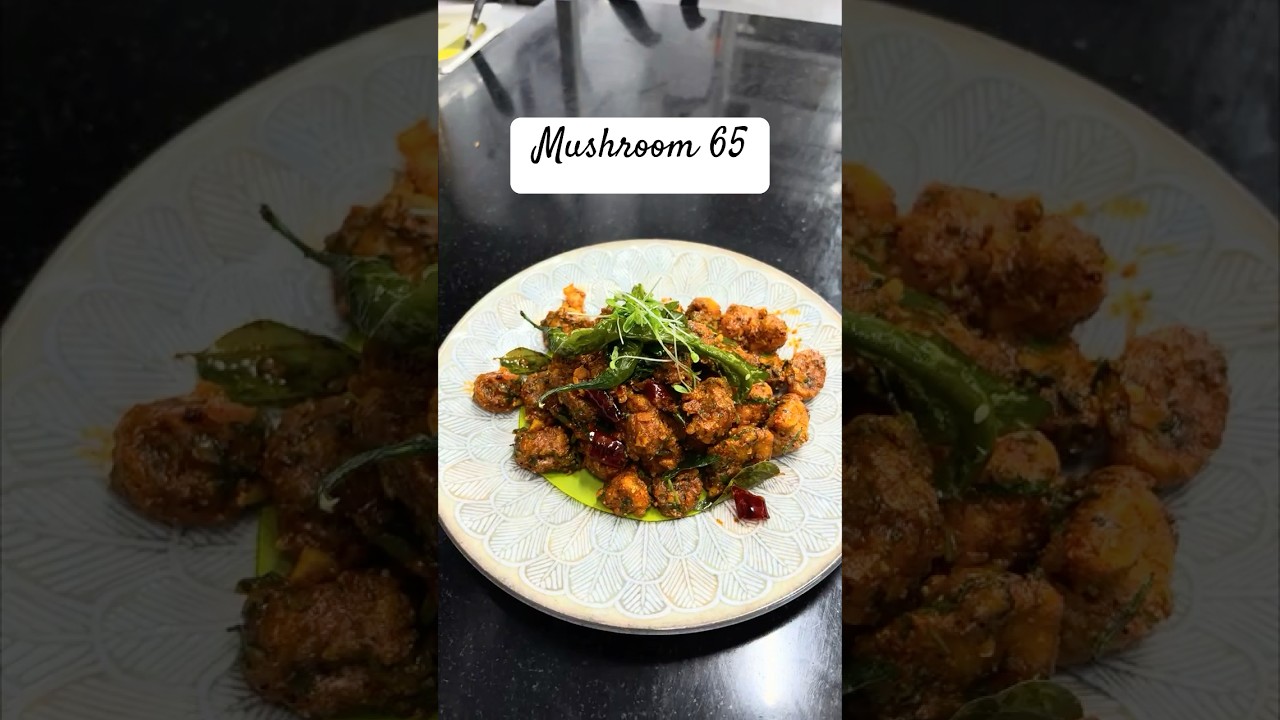 Mushroom 65  #cookwithchefmasaroor #mushroomrecipe #mushroom #vegetarianrecipies #ytshorts #food