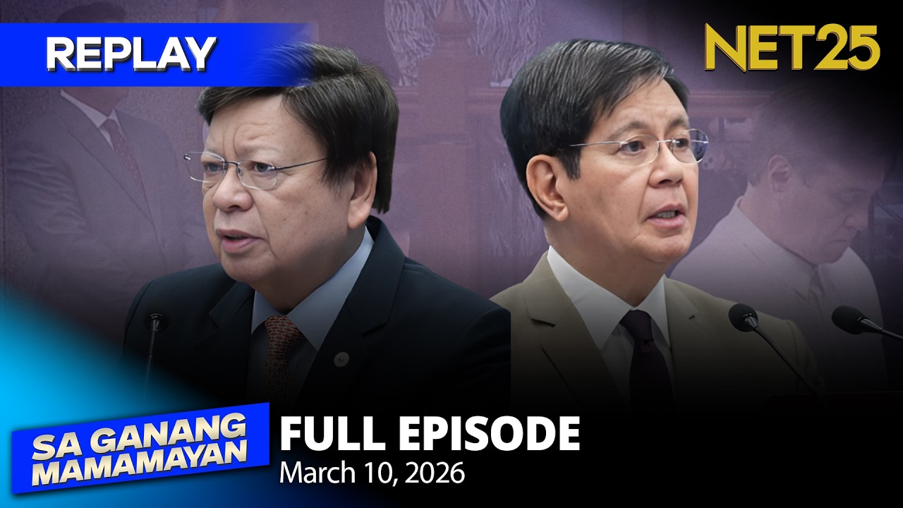 Sa Ganang Mamamayan - March 10, 2026 | REPLAY