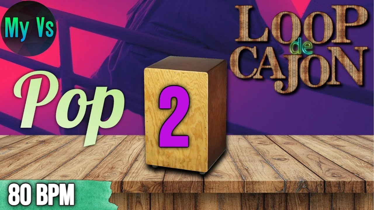 📦 LOOP de CAJON [ POP 2 ] para TOCAR e COMPOR | 80 bpm - Loop drums [ Atualizado ]