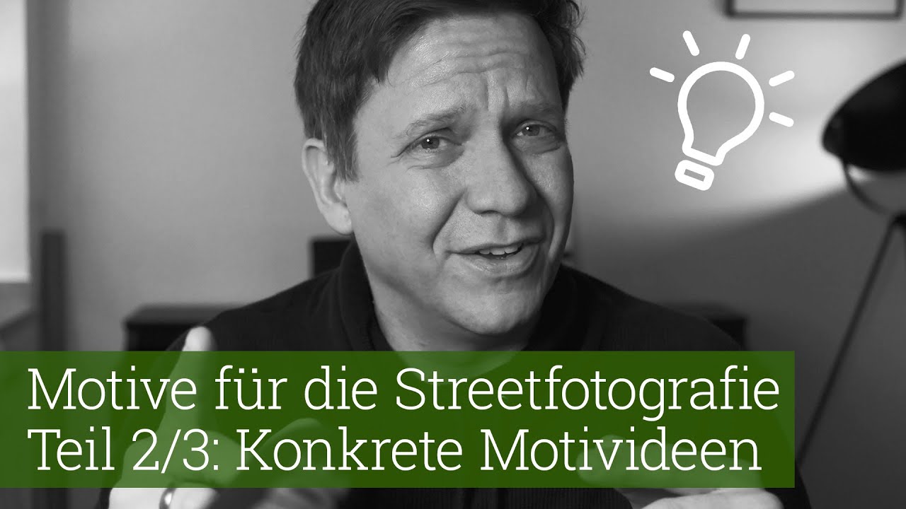 Motive für die Streetfotografie - Teil 2: Konkrete Motivideen on Location