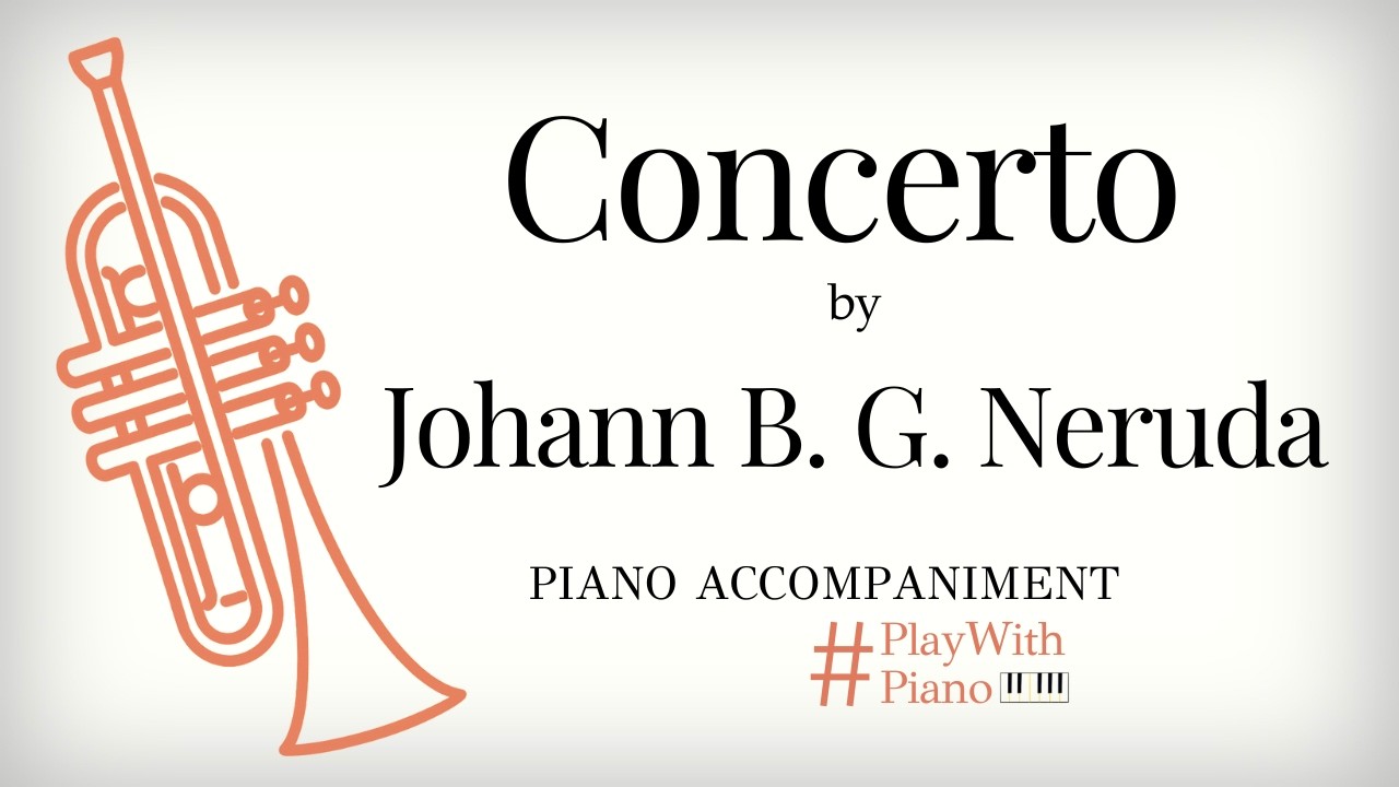 Neruda - Trumpet Concerto in E-flat major (New) | Trumpet Piano Accompaniment