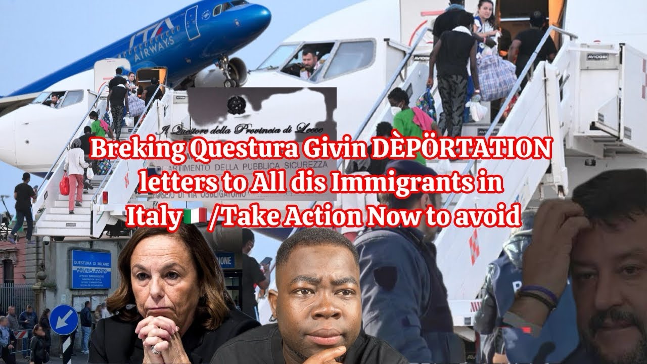 Breking Questura Givin DÈPÖRTATION letters to All dis Immigrants in Italy🇮🇹/Take Action Now to avoid