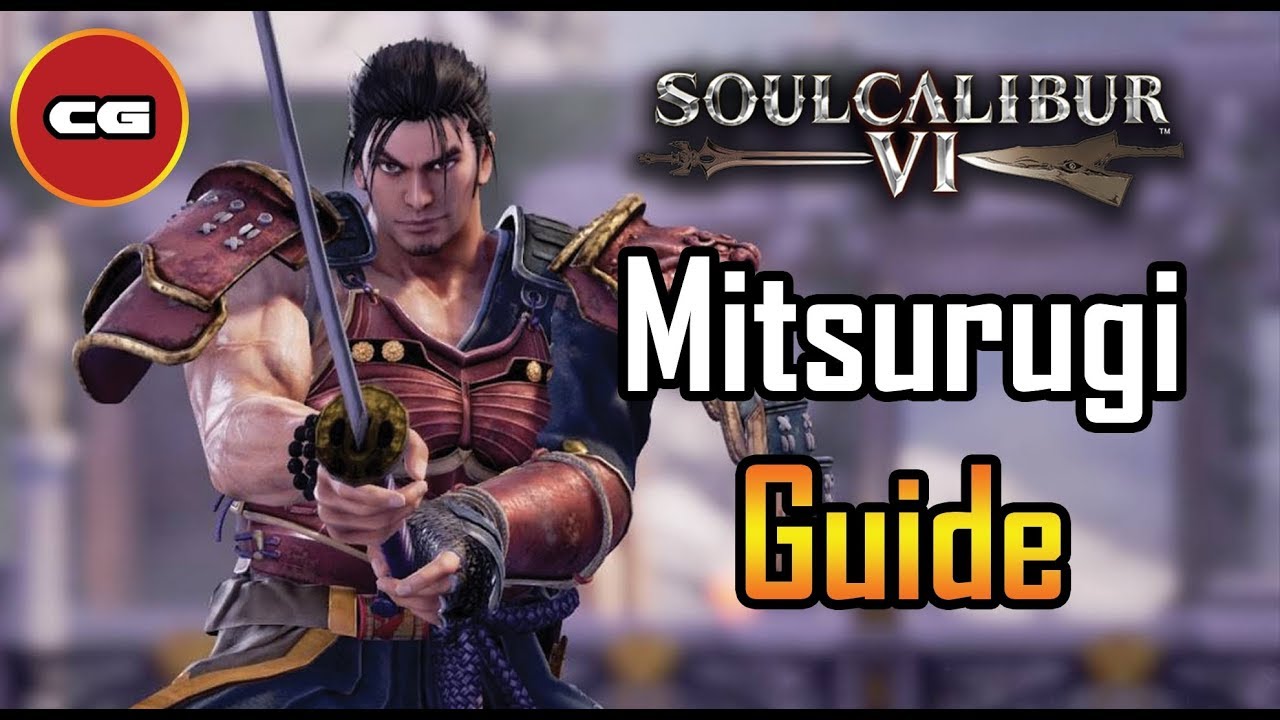 [ Soul Calibur VI ] -  Mitsurugi Guide Episode 1 - [ Essential Moves and Combo ]