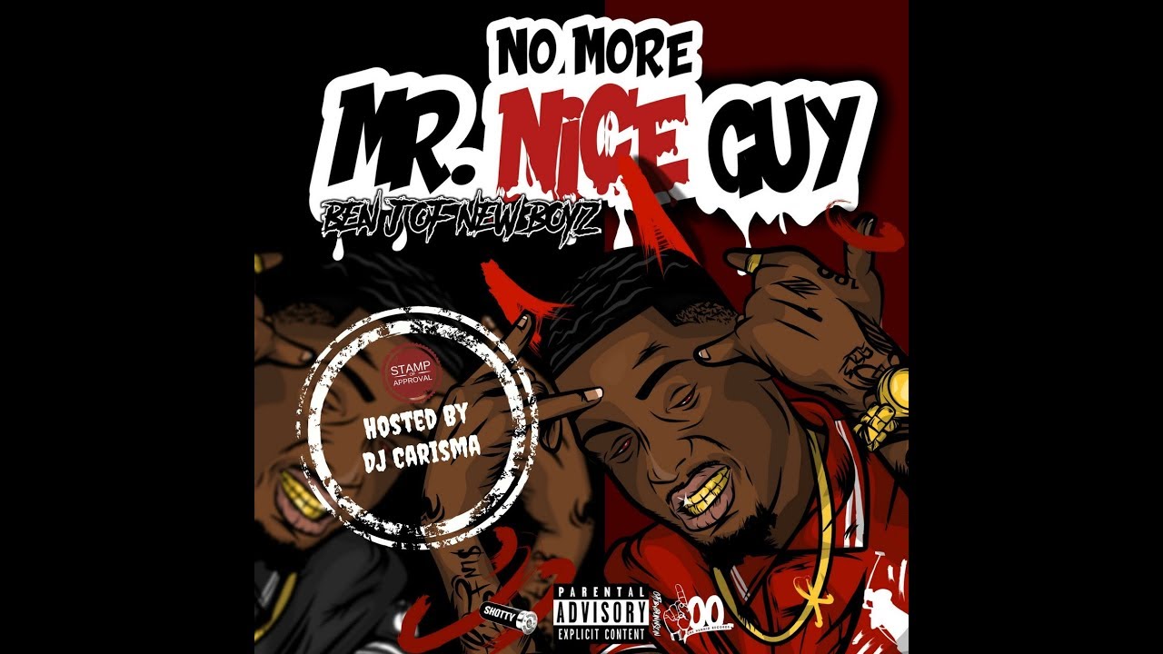 Ben J (New Boyz) NMMNG (Full Mixtape) (2018) (Hosted By Dj Carisma)