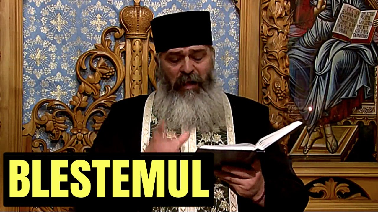 Blestemul - Parintele Calistrat 2017