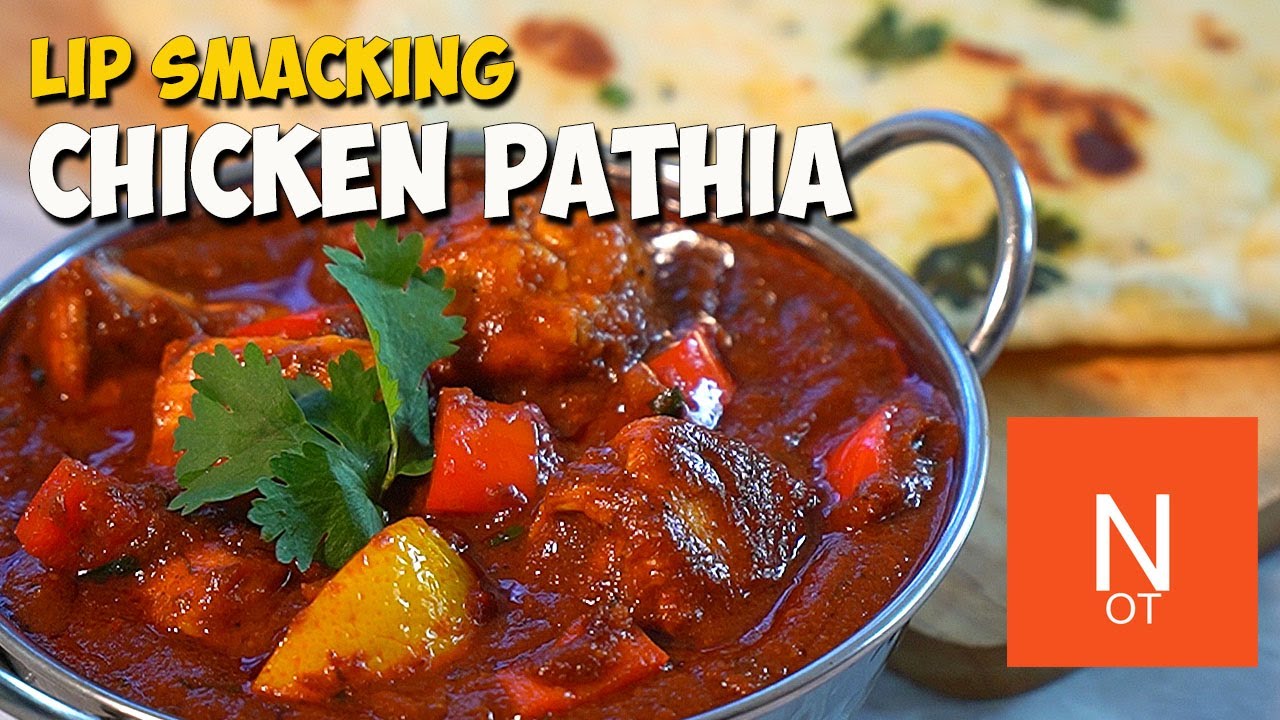 Chicken PATHIA | Indian CURRY Recipe | Lip Smacking Sweet Sour Little bit of heat | Curry Recipe