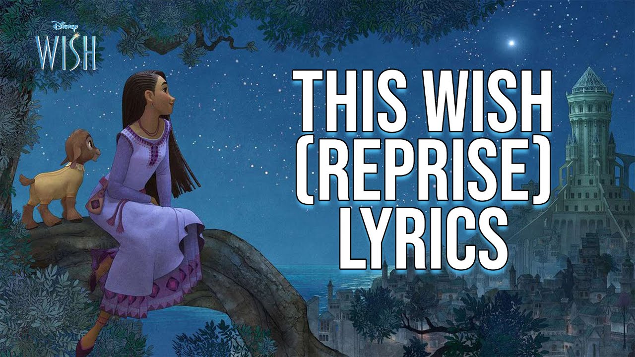This Wish (Reprise) Lyrics (From 