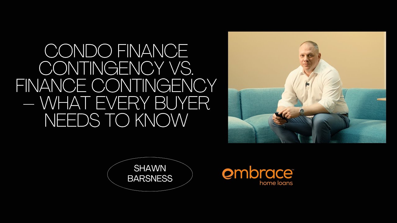Condo Finance Contingency vs. Finance Contingency &ndash; What You MUST Know!