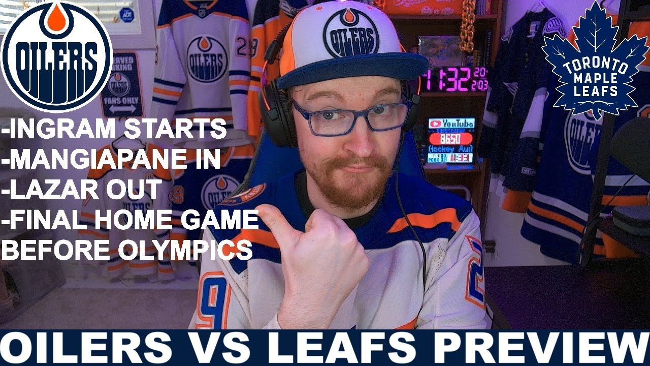 Pre-Game Report: Edmonton Oilers vs Toronto Maple Leafs