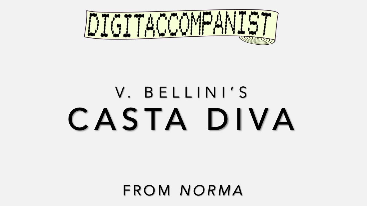 Casta Diva – Digital Accompaniment