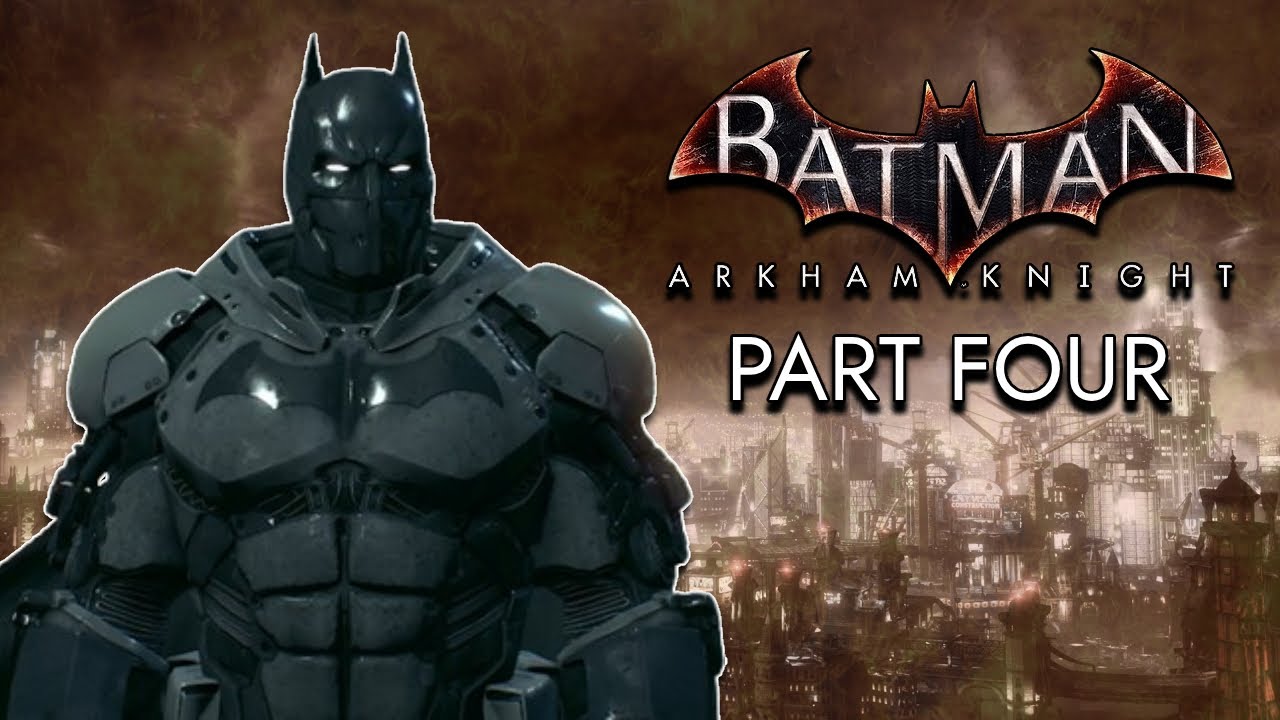 10 Year Anniversary Batman Arkham Knight Modded Skin Walkthrough - Part Four