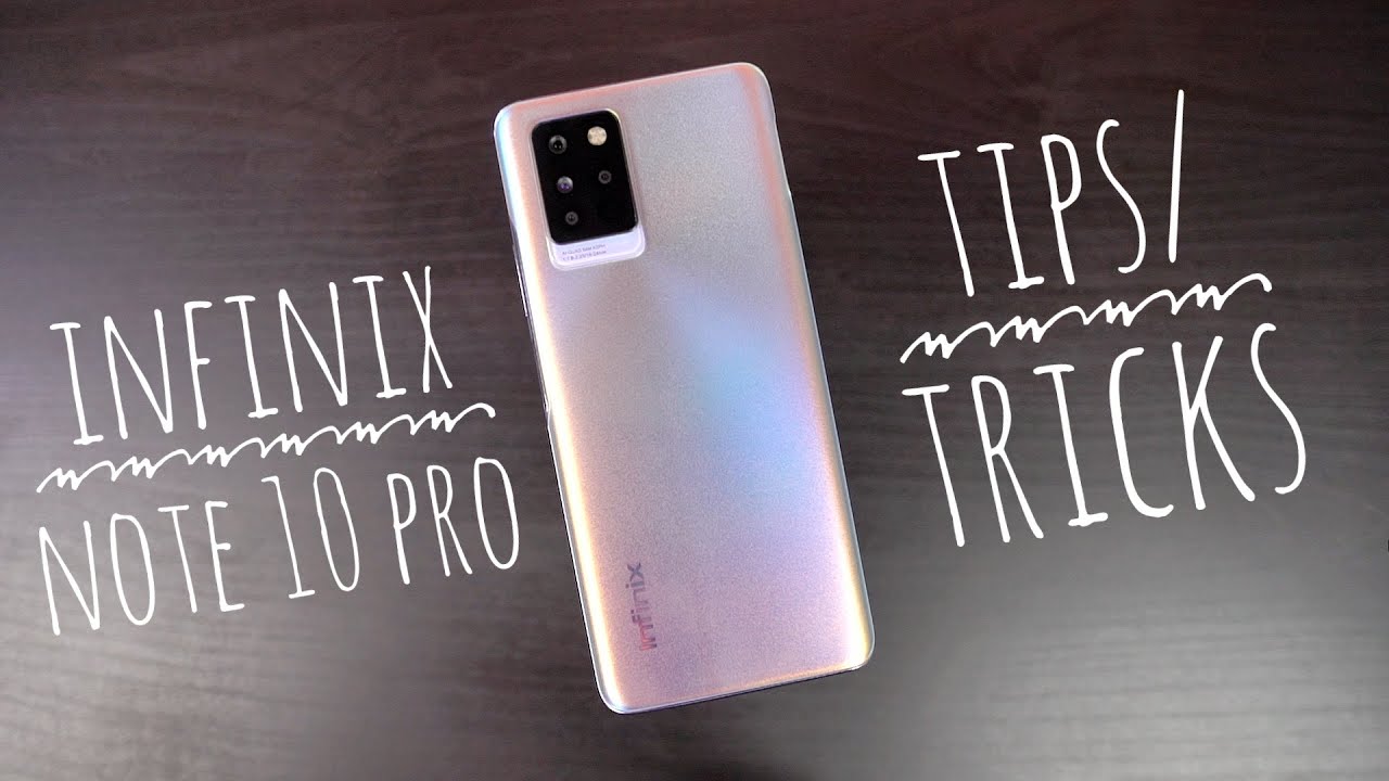 Infinix Note 10 Pro 15+ Tips and Tricks