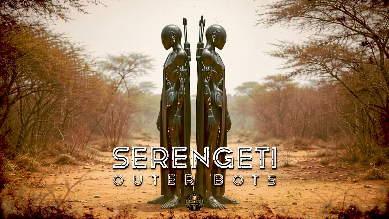 Outer Bots - Serengeti (175Bpm)  | Hitech • Goa • Psytrance  • Trance • Psy • Darkpsy