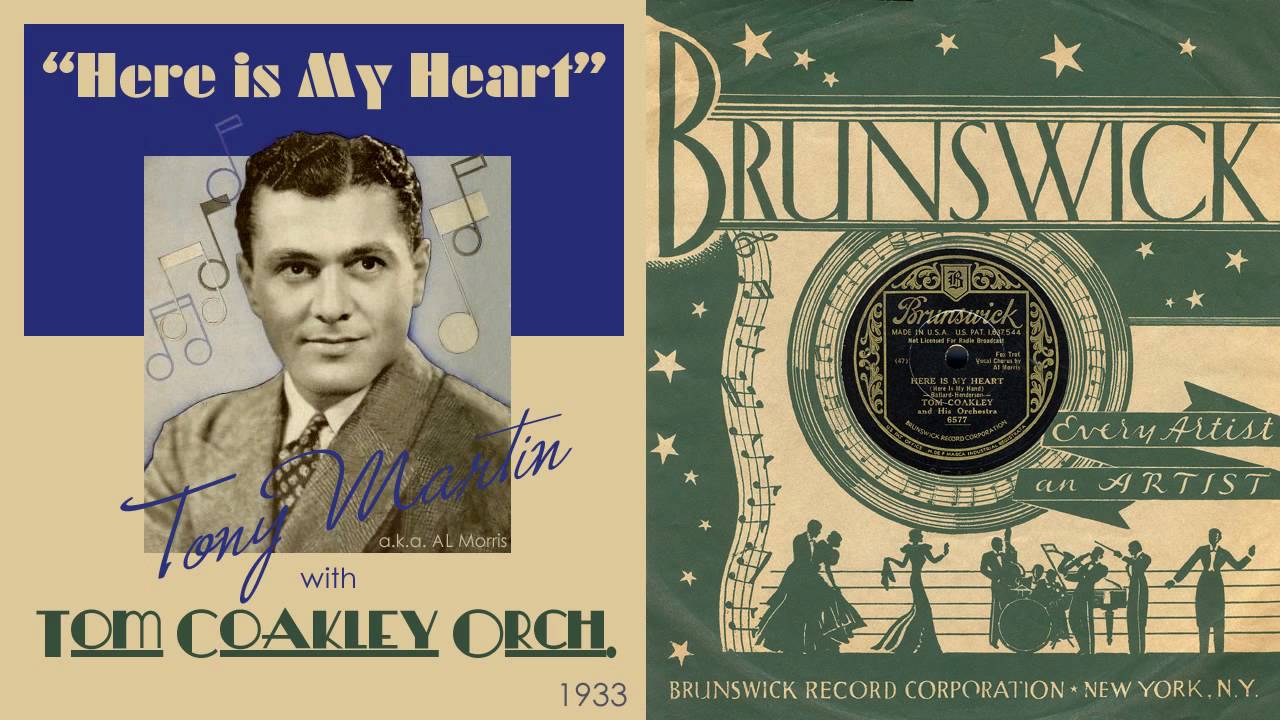 1933, Here is My Heart, Tony Martin, Tom Coakley Orch. HD 78rpm
