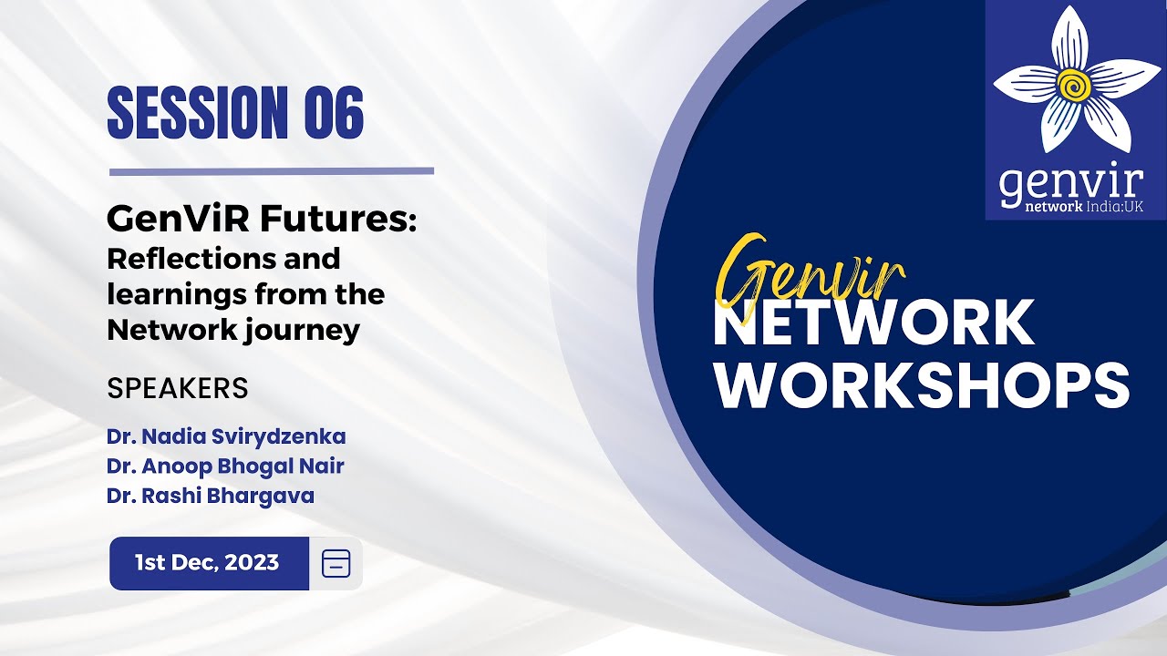 GenViR Network Workshop | Session 06 | GenViR Futures