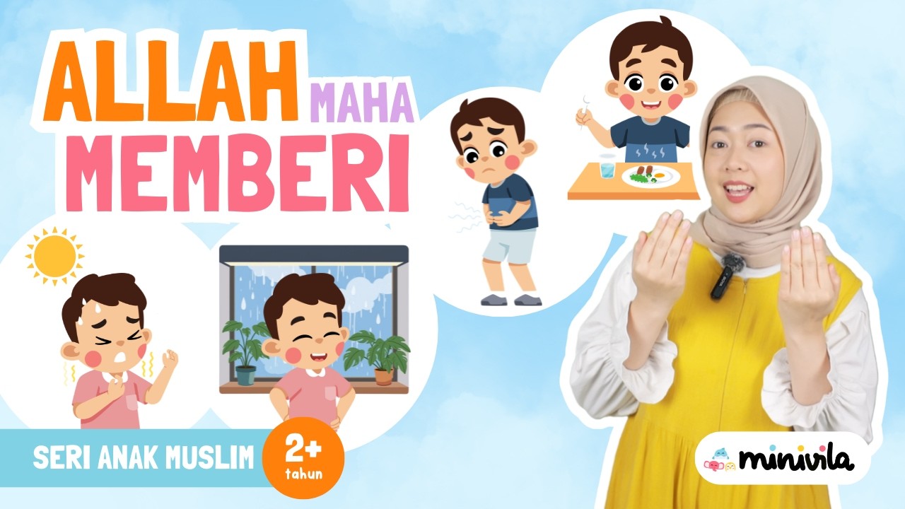 ALLAH MAHA MEMBERI | Mengajarkan Agama Islam, Mengenalkan Sifat Allah kepada Anak Sejak Dini