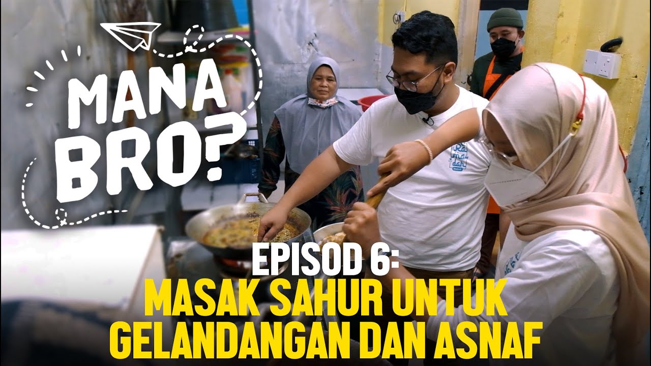 Masak Sahur untuk Gelandangan dan Asnaf I Mana Bro?