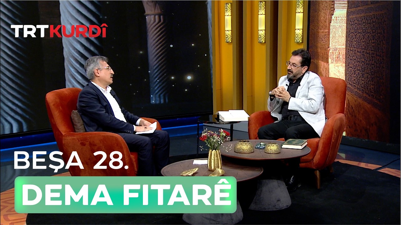 Dema Fitarê 2026 - Beşa 28.