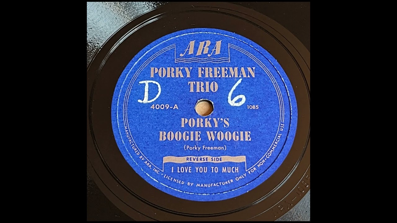 Porky Freeman Trio - Porky's Boogie Woogie