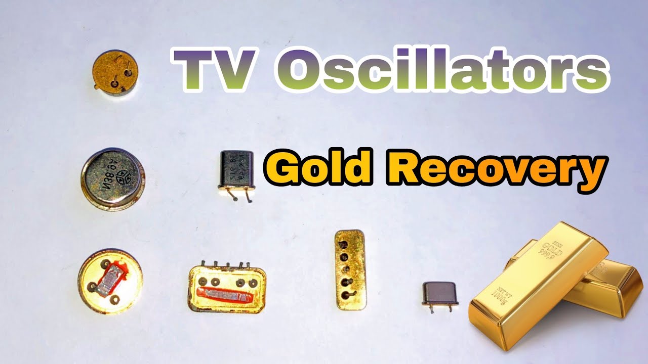 Old CRT TV Oscillators Gold Recovery | Recover Gold From Television Boards | Gold Recovery