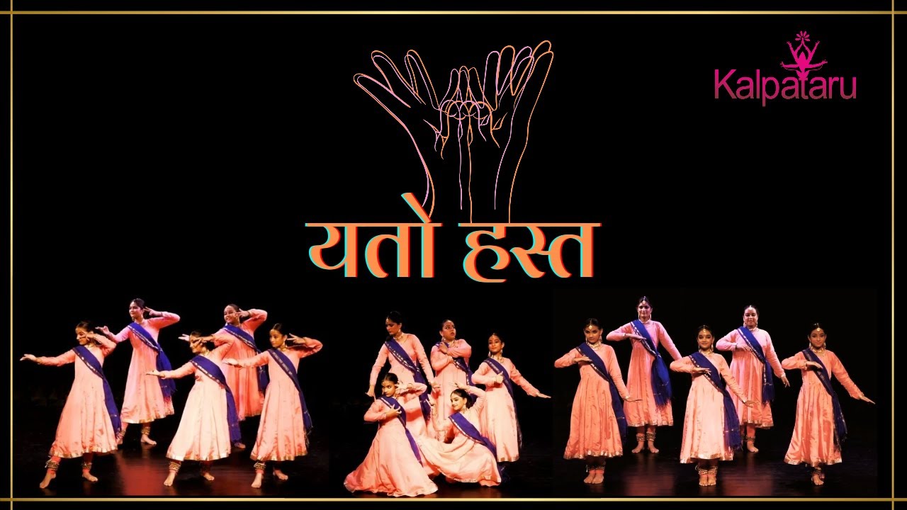 Yato Hasta | Natyashastra |  Taal Jhaptal | Kalpataru Arts