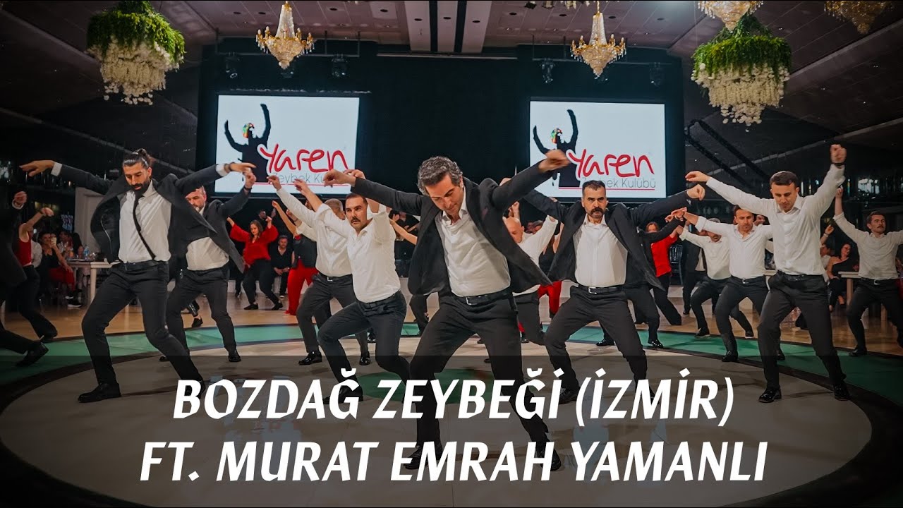 Bozdağ Zeybeği (İzmir) ft. Murat Emrah YAMANLI