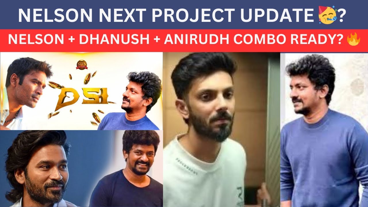 CINETIME| NELSON NEXT PROJECT UPDATE! 🔥🥳|Dhanush + Nelson + Anirudh Combo Ready!!! 😱🎬#jailer