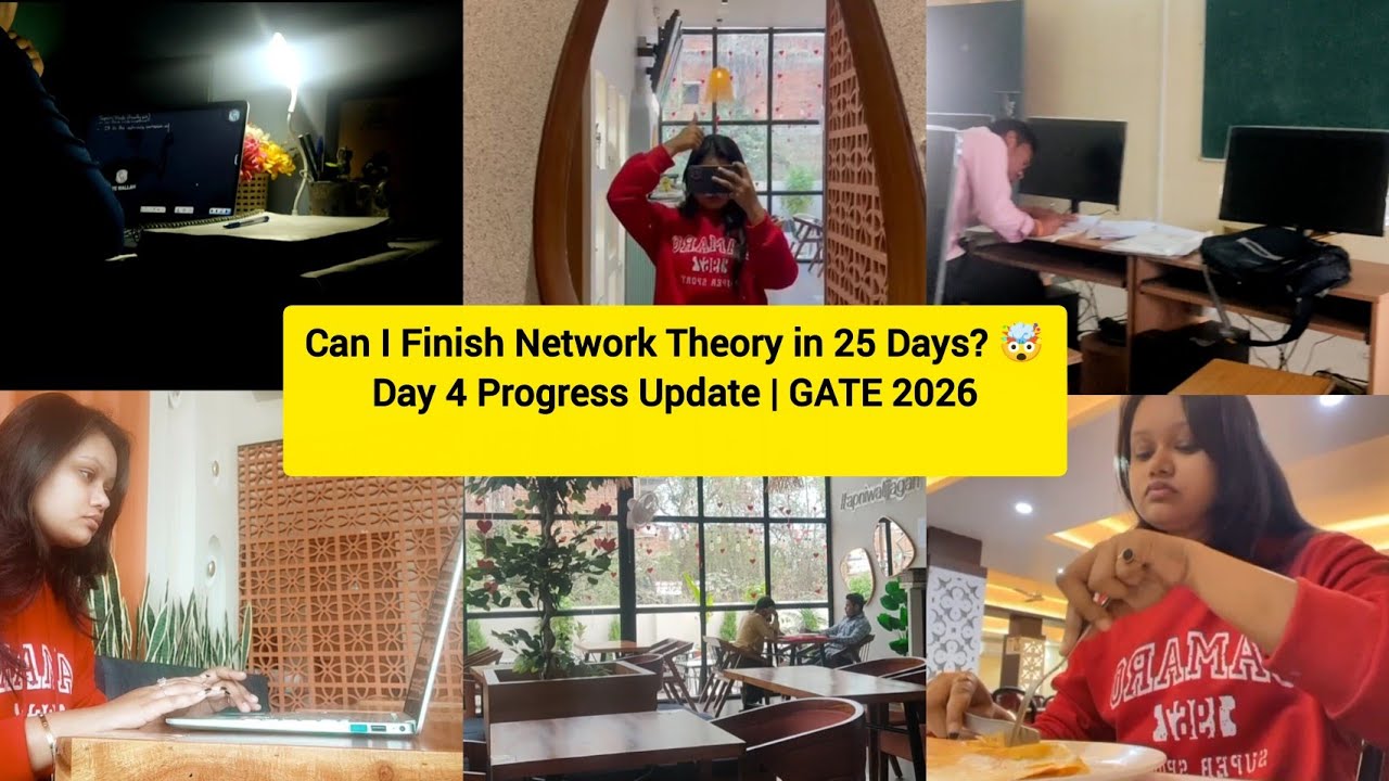 Can I Finish Network Theory in 25 Days?🤯 | Day 4 Progress Update|GATE 2026No excusesJust discipline🔥