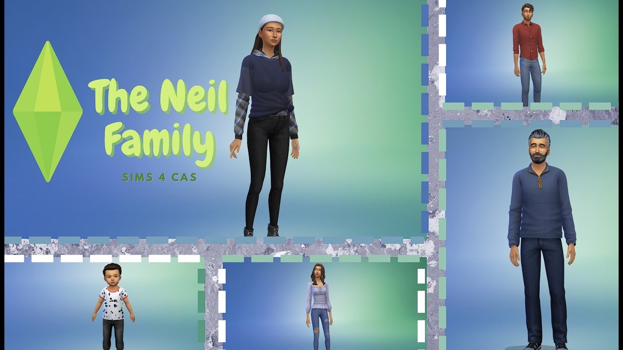 The Neil Family || Sims 4 || CAS