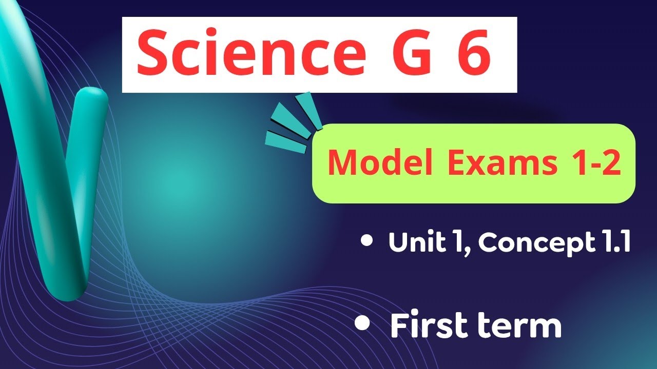 Model Exams Science G 6 #educational_video #science_G_6