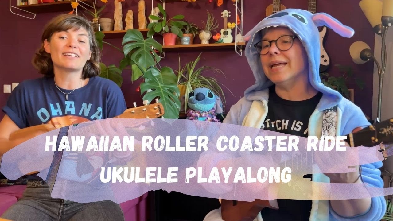 Hawaiian Roller Coaster Ride // Ukulele Playalong // Chords and Lyrics