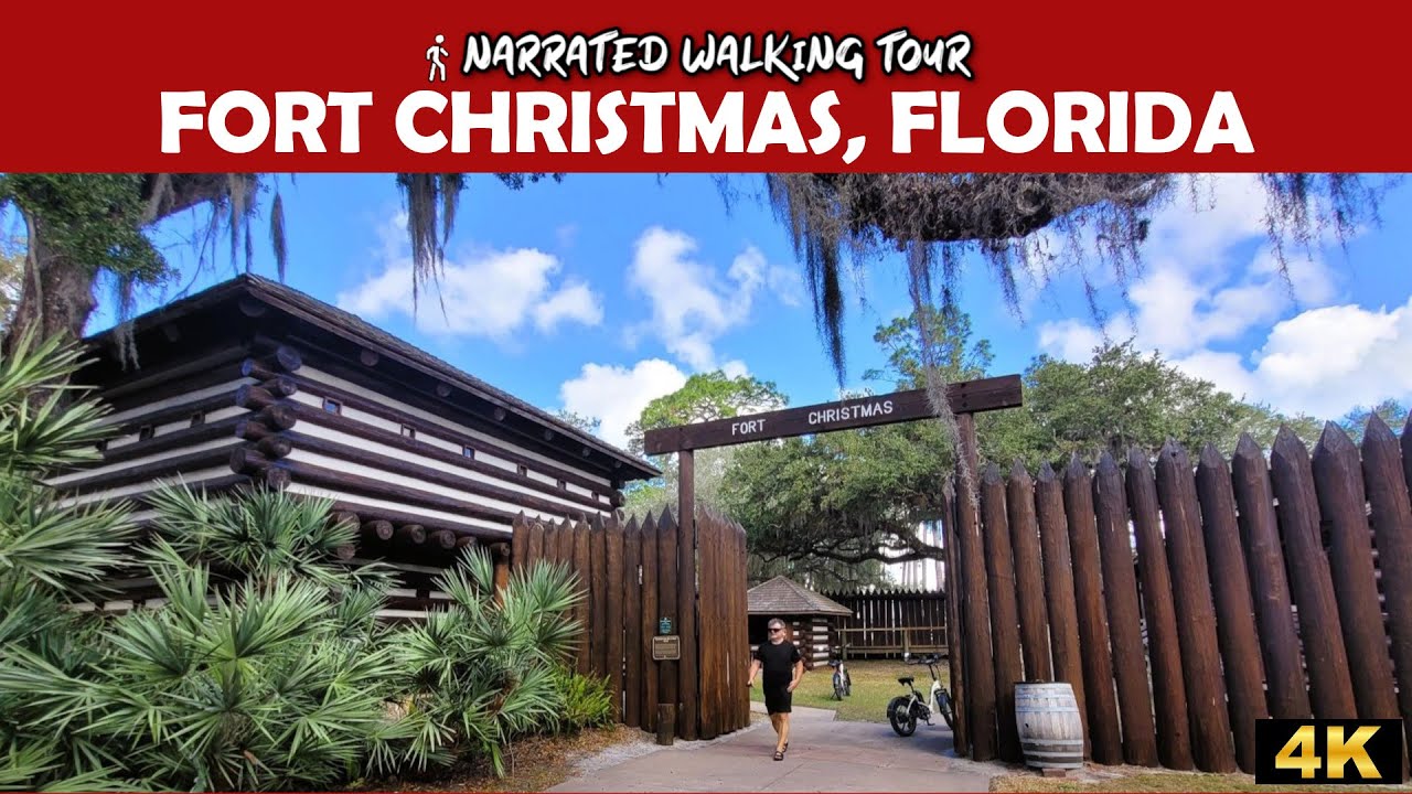 🚶&zwj;♂️ Walking Tour of Fort Christmas, Christmas, Florida 🎄 | Historic & Scenic 4K Adventure 🇺🇸✨