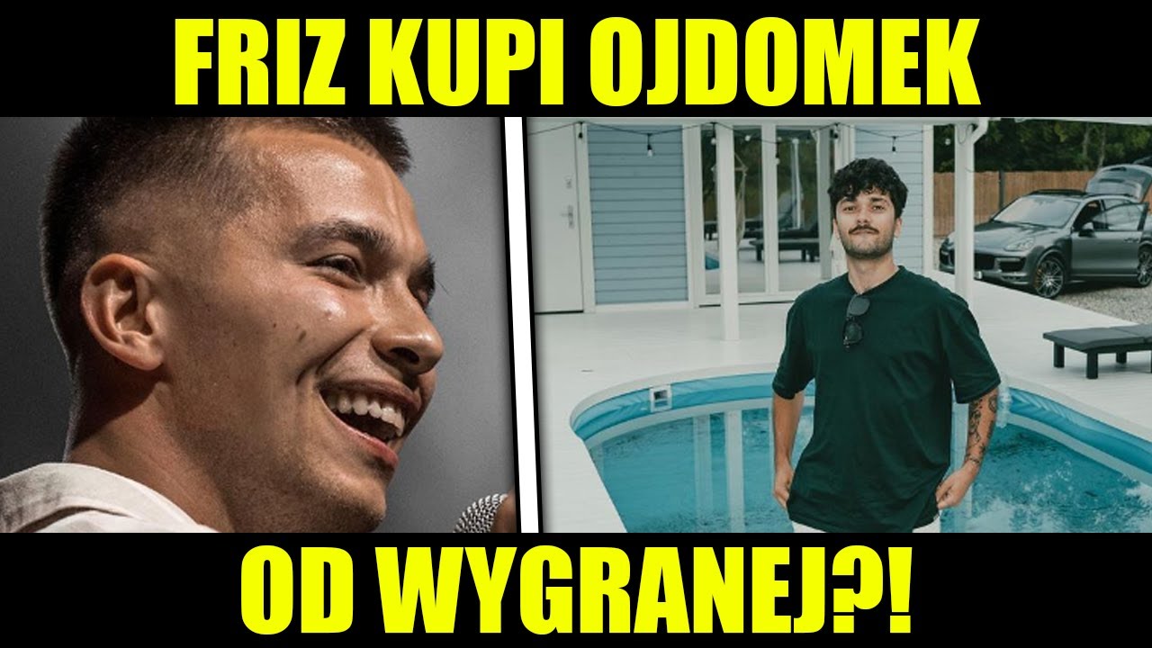 TO ONA WYGRAŁA OJDOMEK! FRIZ CHCE GO ODKUPIĆ!