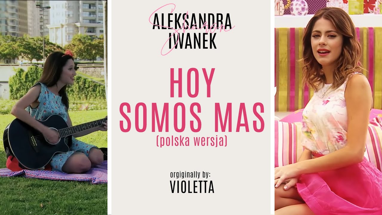 Violetta 2 | Hoy somos mas - polska wersja