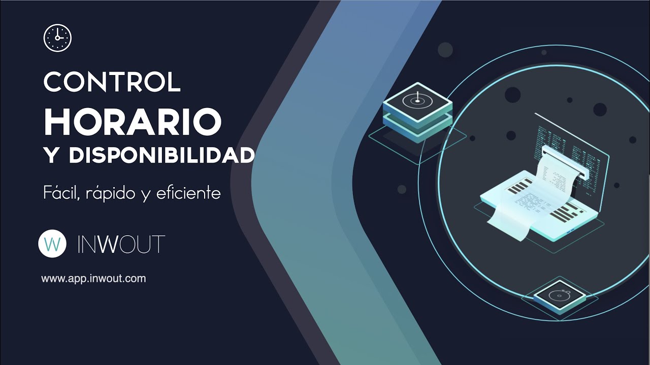 Control Horario y Disponibilidad | INWOUT
