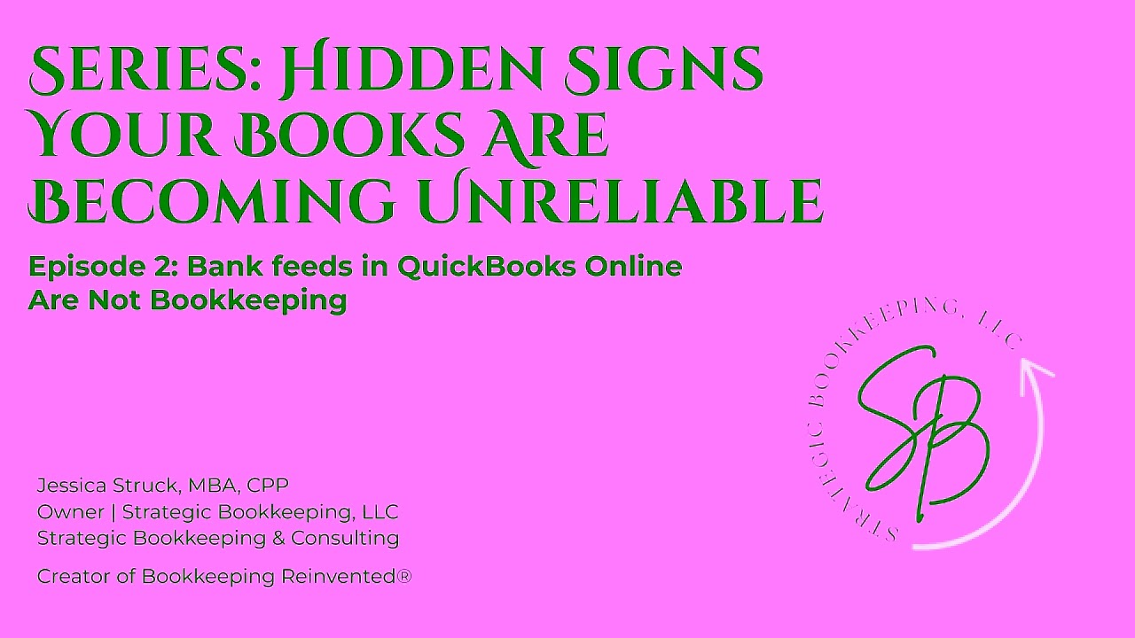 Episode 2: Bank Feeds Are Not Bookkeeping