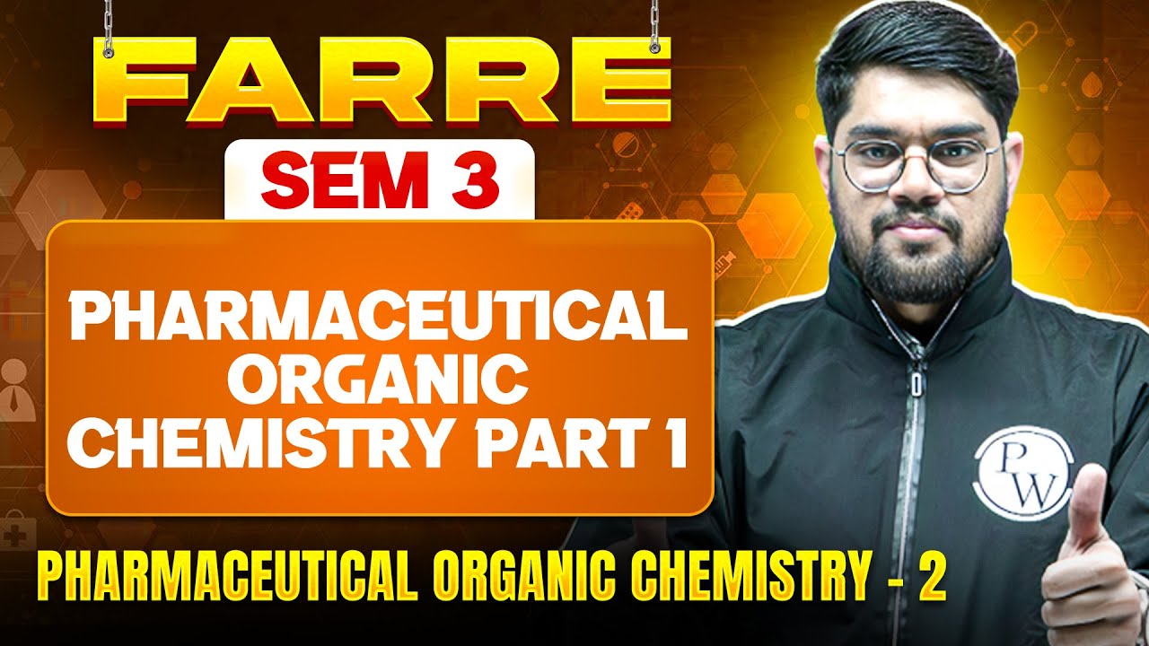 B Pharm 3rd Sem | B Pharm POC-II | Pharmaceutical Organic Chemistry - 1 | PW B Pharm