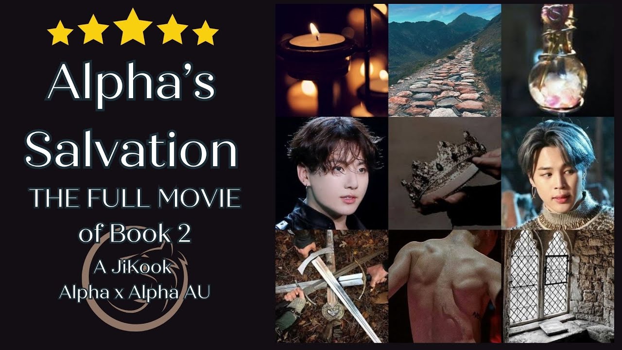 🐺FULL JIKOOK FF MOVIE! Alpha's Salvation, BOOK 2 alpha Jimin x alpha JK, enemies to lovers