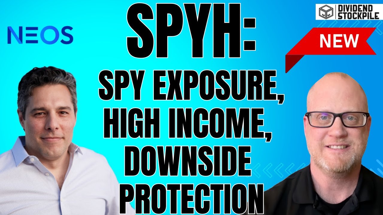 SPYH: Income ETF with Built-In Protection From NEOS 