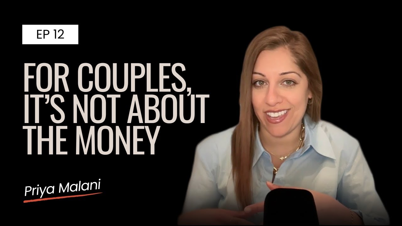 Ep 12 | What’s Actually Behind the Fear of Merging Finances?