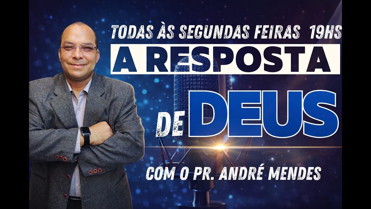 A RESPOSTA DE DEUS PR. ANDR&Eacute; MENDES  I DC. JOS&Eacute; JORGE TRASMISS&Atilde;O AO VIVO 15/06/2026