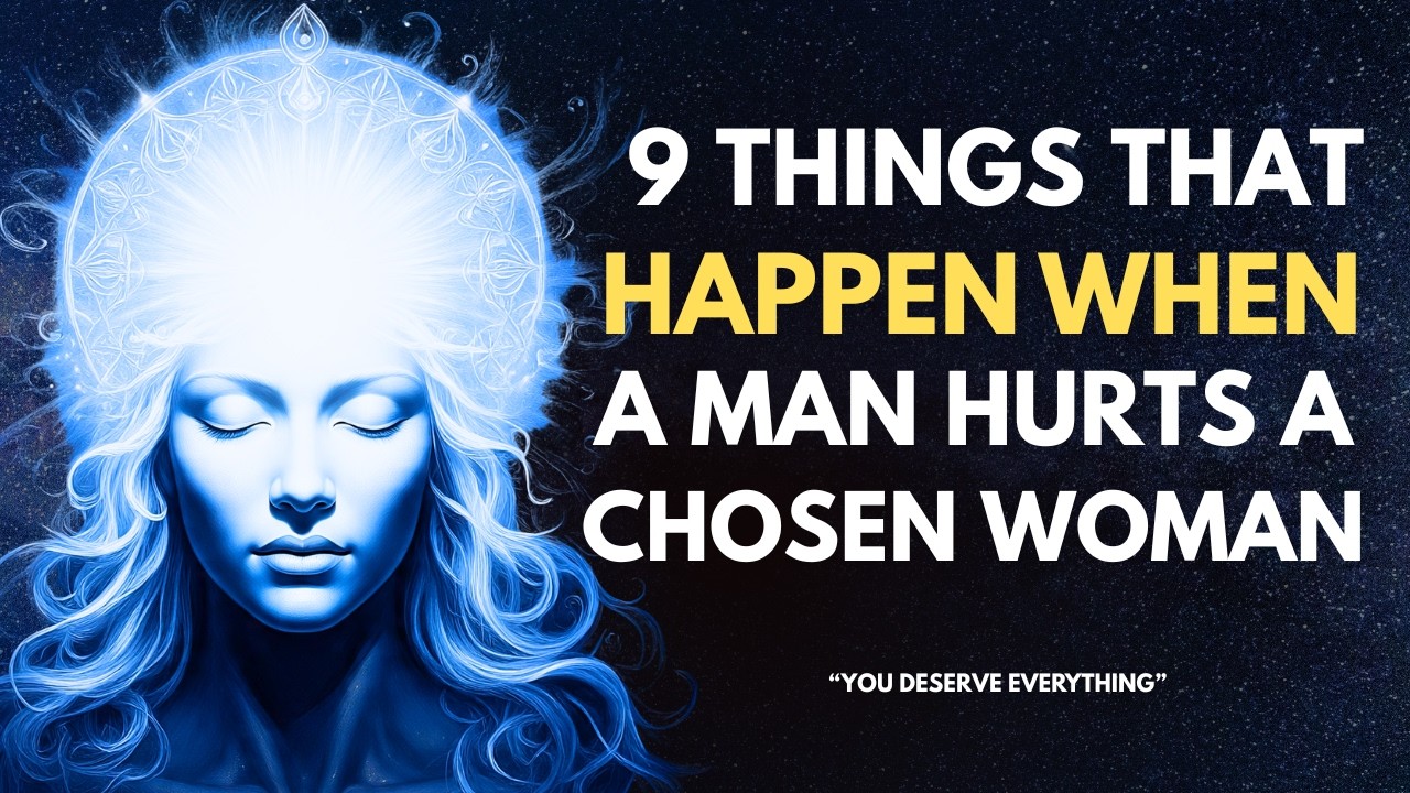 9 Things That Happen to a Man Who Hurts a Chosen Woman