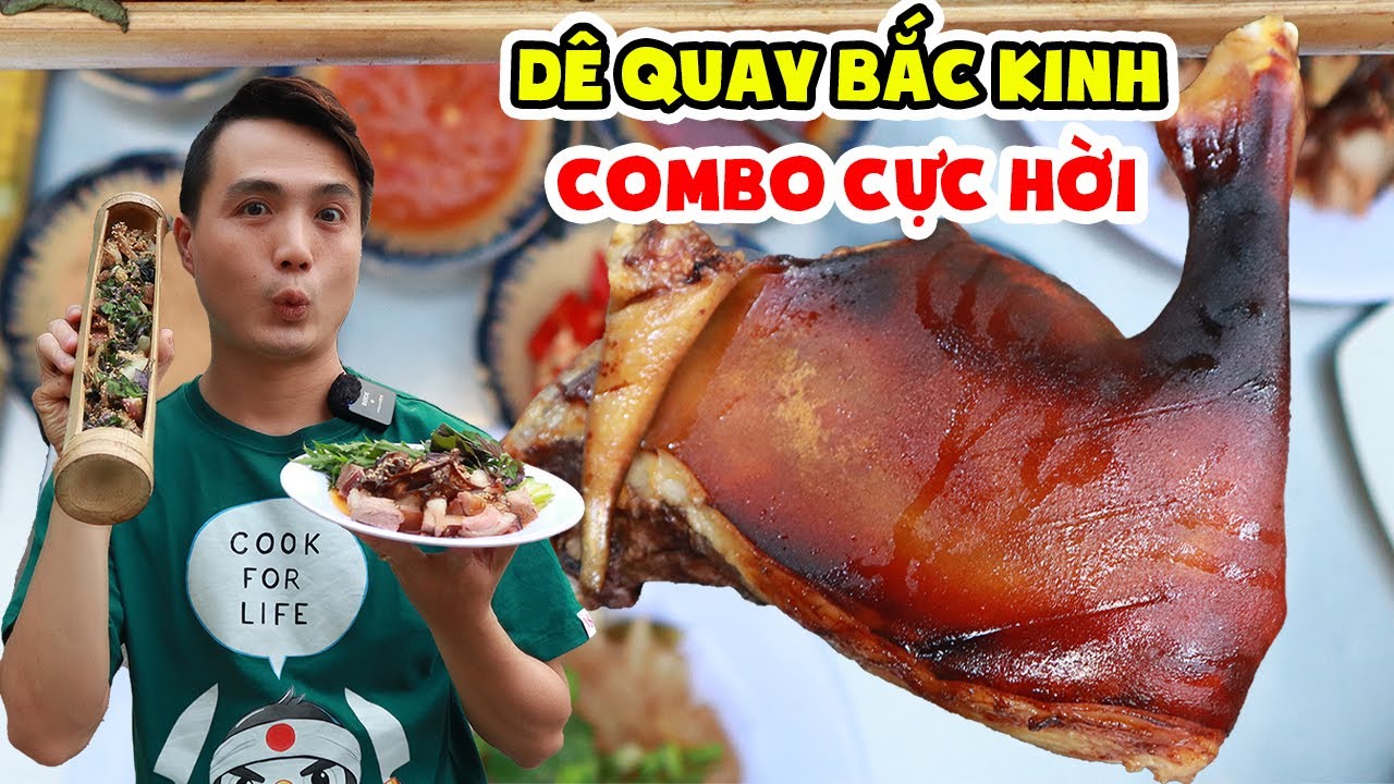 Phát Hiện Dê Quay Bắc Kinh Giá Vỉa Hè Cùng Combo Món Cực Hời Thích Gì Ăn Đó